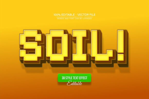 Soil Pixel 3D Text Effect: Editable Vector Design for Impact